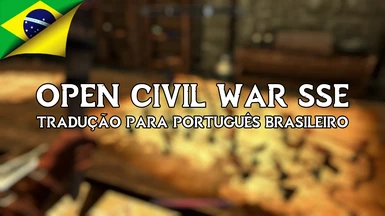 Open Civil War PT-BR at Skyrim Nexus - Mods and Community