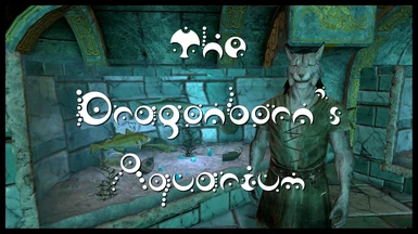 The Dragonborn's Aquarium