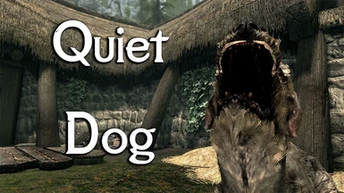 Quiet Dog