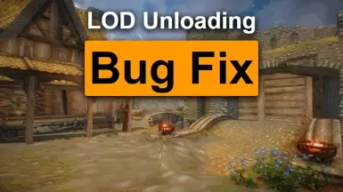 LOD Unloading Bug Fix