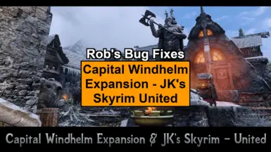 Rob's Bug Fixes - Capital Windhelm Expansion - JK's Skyrim United at ...