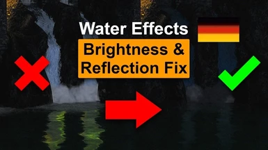 Water Effects Brightness and Reflection Fix - Deutsch