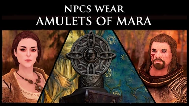 NPCs Wear Amulets of Mara PLUS