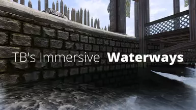 TB's Immersive Waterways
