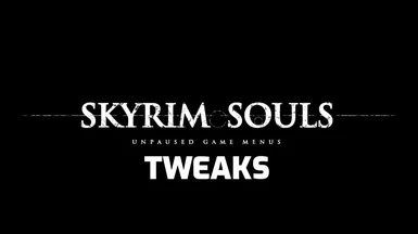 Skyrim Souls Tweaks