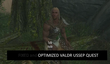 Optimized USSEP Valdr Quest at Skyrim Special Edition Nexus - Mods