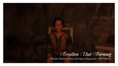 Creation Club Farming - Tweaks Enhancements and Quest Expansion - RS Children