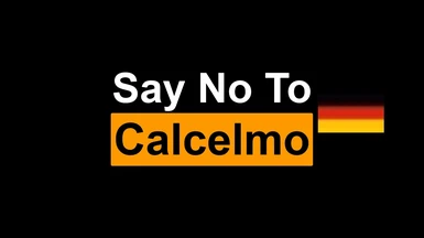 Say No To Calcelmo - Deutsch
