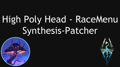 High Poly Head - RaceMenu Patcher