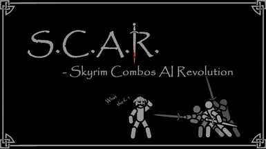SCAR - Skyrim Combos AI Revolution