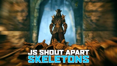 JS Shout Apart Skeletons SE