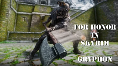 For Honor in Skyrim I Gryphon