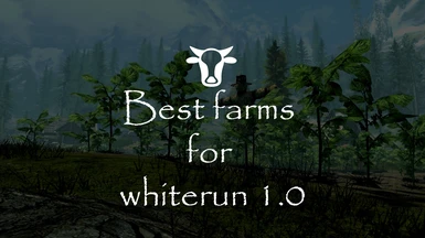WTO Best farms for Whiterun 1.0