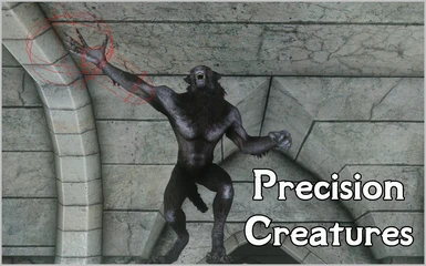 Precision Creatures