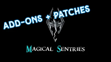 Magical Sentries - Add-ons and Patches