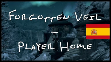 Traduccion al ESPANOL de Forgotten Veil - Player Home (Spanish Translation)