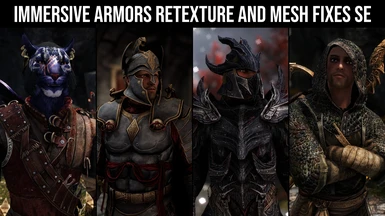 Immersive Armors Retexture and Mesh Fixes SE