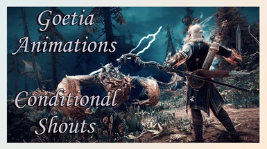 Goetia Animations - Conditional Shouts