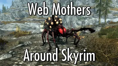 Web Mothers Around Skyrim