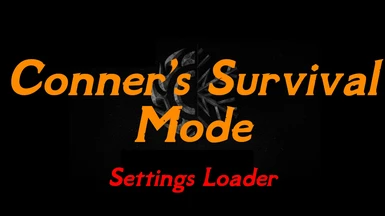 Conner's Survival Mode - Settings Loader