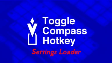 Toggle Compass Hotkey - Settings Loader