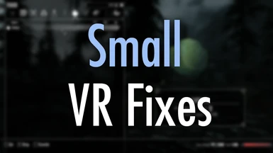 Small VR Fixes
