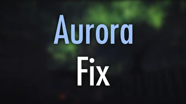 Aurora Fix