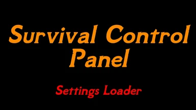 Survival Control Panel - Settings Loader
