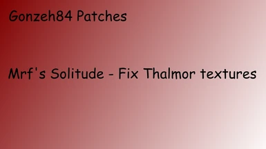 Mrf's Solitude - Fixed Thalmor Meshes