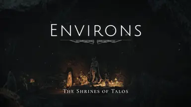 Environs - The Shrines of Talos - DELETED