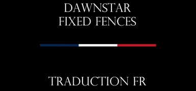Dawnstar - Fixed fences SE - FR at Skyrim Special Edition Nexus - Mods ...