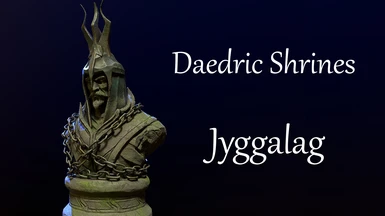 Daedric Shrines  - Jyggalag