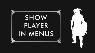 Show Player In Menus