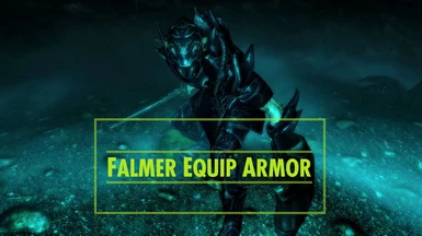 Falmer Equip Armor