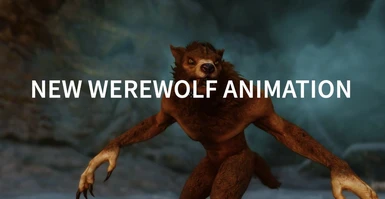 New Creature Animation - Werewolf