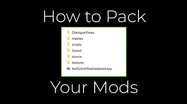 How to Properly Pack Your Mods