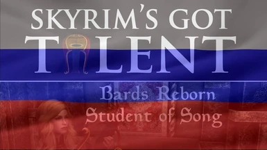 Skyrim's Got Talent - Bards Reborn Patch (Russian translation)