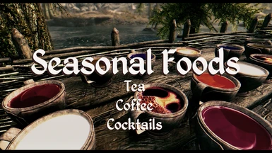 Seasonal Foods - Tea Coffee Cocktails - Seasonal  and Regional Drinks Expansion