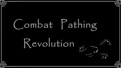 Combat Pathing Revolution