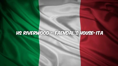 HS Riverwood - Faendal's House-ITA