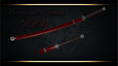 Muramasa Katana WK 27 at Skyrim Special Edition Nexus - Mods and