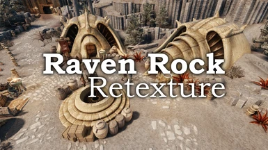 Raven Rock Architecture Retexture - 4K - 2K