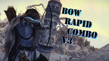 Bow Rapid Combo V3 - Archer Combat Overhaul