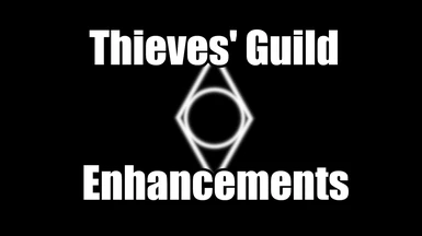 Thieves Guild Enhancements