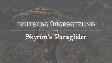 Skyrim's Paraglider - GERMAN