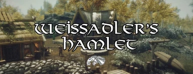 Weissadler's Hamlet - A Quest Mod - SE Version