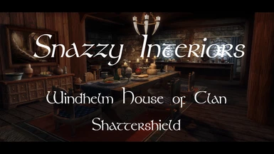 Snazzy Interiors - Windhelm House of Clan Shattershield
