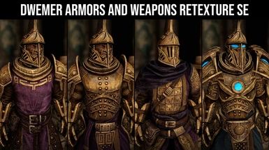 Dwemer Armors and Weapons Retexture SE