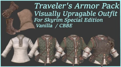 Traveler's Armor Pack - Visually Upgradeable Outfit - Vanilla - CBBE