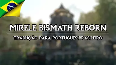 Mirele Bismath Reborn (PTBR)